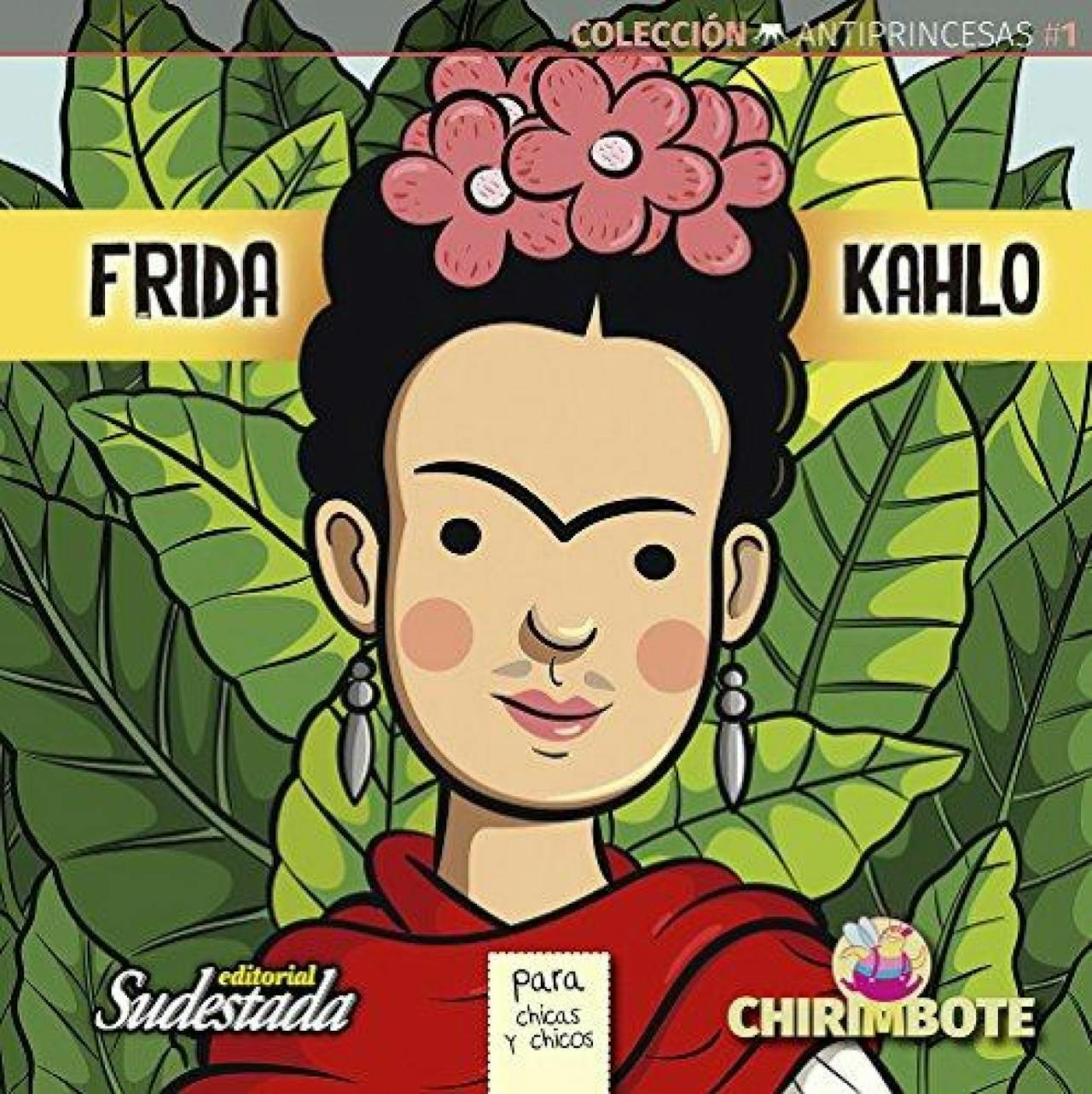 Frida Kahlo para chicas y chicos de Nadia Fink.